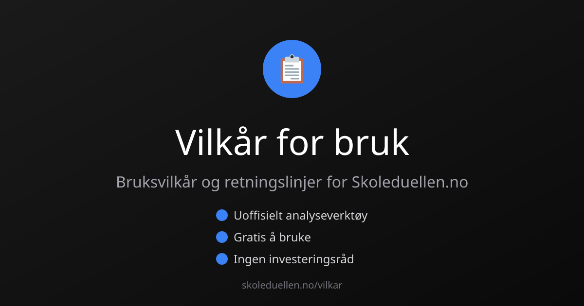 Vilkår for Bruk | Brukervilkår og Betingelser | Skoleduellen.no
